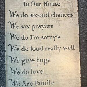 NWT In our house metal rules sign